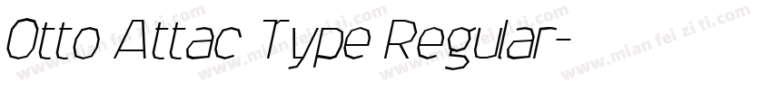 Otto Attac Type Regular字体转换